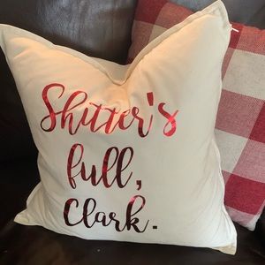 Christmas Vacation pillow. (Shitter’s Full Clark)
